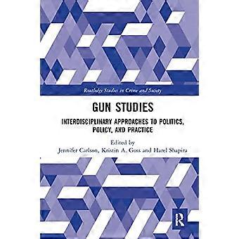 Wapenstudies: interdisciplinaire benaderingen van politiek, beleid en praktijk