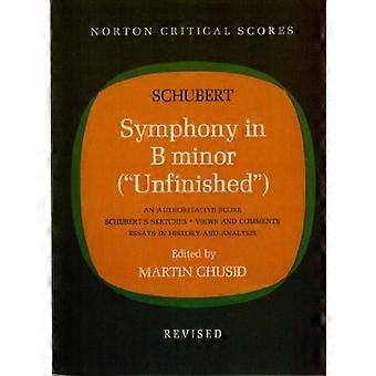 Symfonie No.8 in B Minor 'Unfinished' (Revised Edition) (Norton Critical Scores)