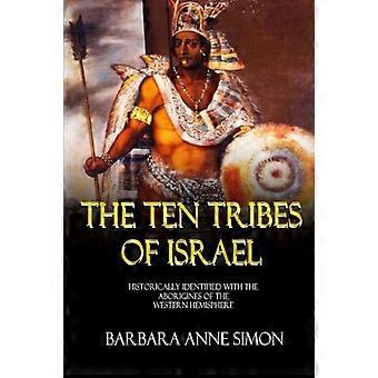 Israelin kymmenen heimoa: historiallisesti samaistettu läntisen pallonpuoliskon aboriginaaleihin