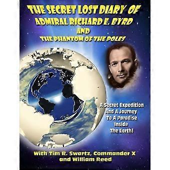 Il diario segreto perduto dell'ammiraglio Richard E. Byrd e il fantasma dei polacchi