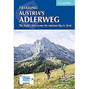 Trekking op de Adlerweg in Oostenrijk: De Adelaarsweg door de Oostenrijkse Alpen in Tirol