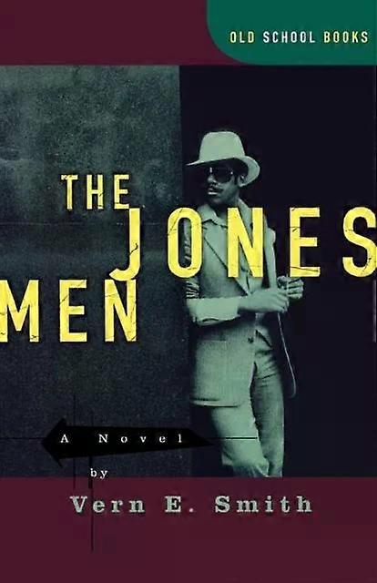 The Jones Men - Vern E. Smith