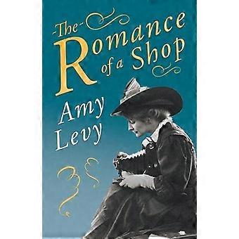 Il fascino di un negozio con una biografia di Richard Garnett - Amy Levy