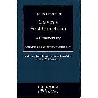 Calvin's first catechism