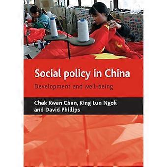 Social policy in China Development and well being