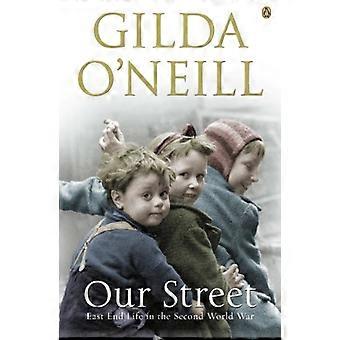 Our Street East End Life in the Second World War