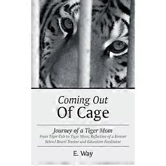 Saindo da Jaula: A Jornada de uma Mãe Tigre - E. Way - Livro de Bolso - em inglês