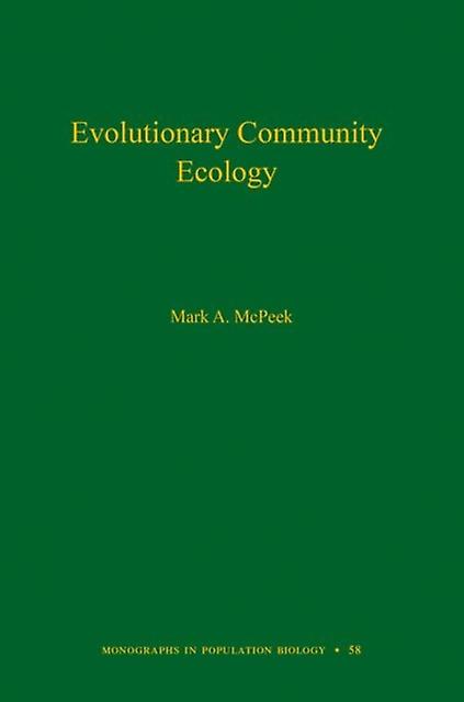 Evolutionary Community Ecology by Mark A. McPeek Paperback Book