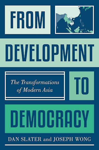 From Development To Democracy by Joseph Wong Paperback Book