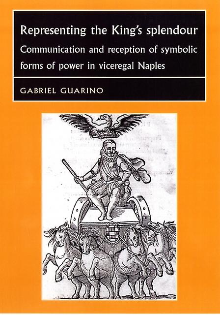Representing The Kings Splendour by Gabriel Guarino Paperback Book