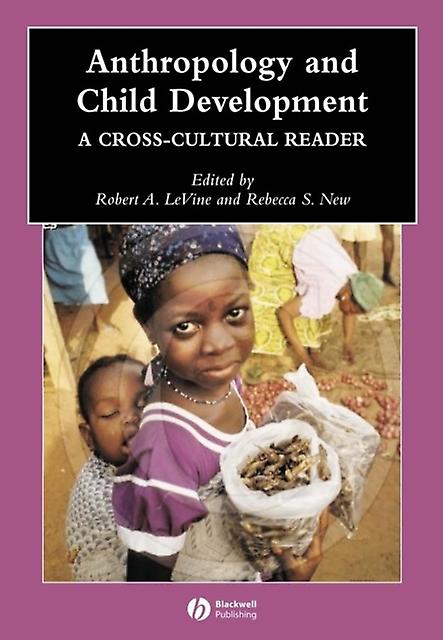 Anthropology And Child Development by Levine Paperback Book