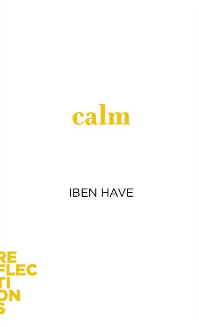 Calm - Iben - Paperback - English Book - Science: general issues