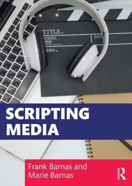 Scripting Media by Frank Barnas Paperback Book
