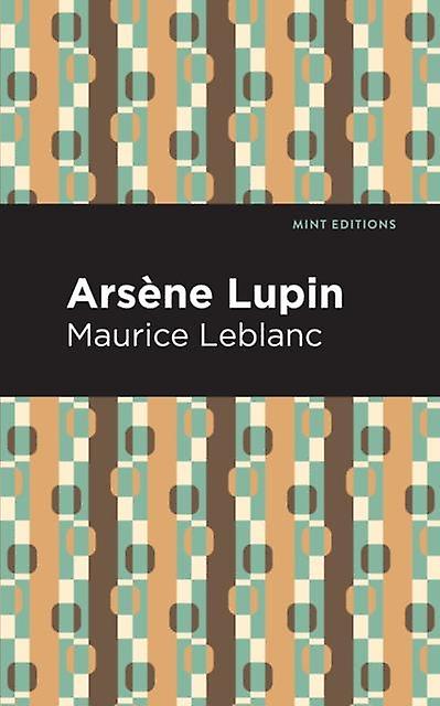 Arsene Lupin by Maurice Leblanc Paperback Book