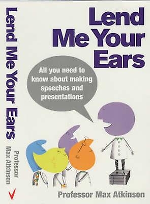 Lend Me Your Ears - Max Atkinson