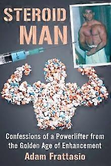 Steroid Man by Adam Frattasio Paperback