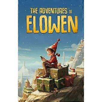 Elowenin seikkailut: Joulutontun tarinat - Supercrown Holdings