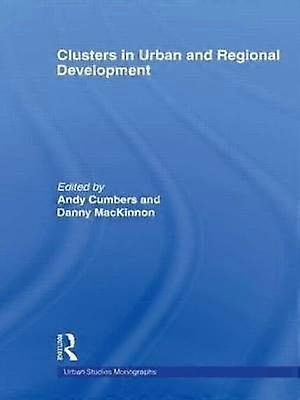 Clusters in Urban and Regional Development