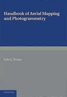 Handbook of Aerial Mapping and Photogrammetry