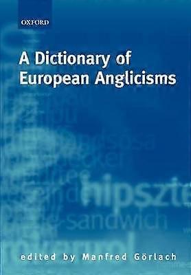 A Dictionary of European Anglicisms
