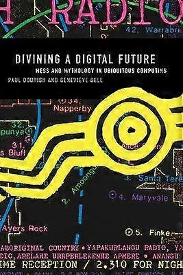 Divining a Digital Future