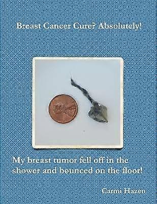 Breast Cancer Cure? Absolutely!