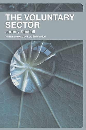 The Voluntary Sector: Comparative Perspectives in the UK