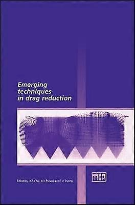 Emerging Techniques in Drag Reduction