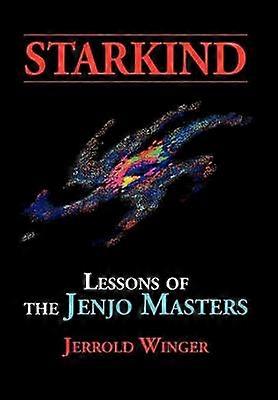 Starkind Lessons of the Jenjo Masters
