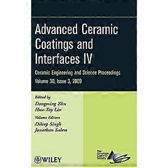Advanced Ceramic Coatings and Interfaces IV Volume 30 Issue 3