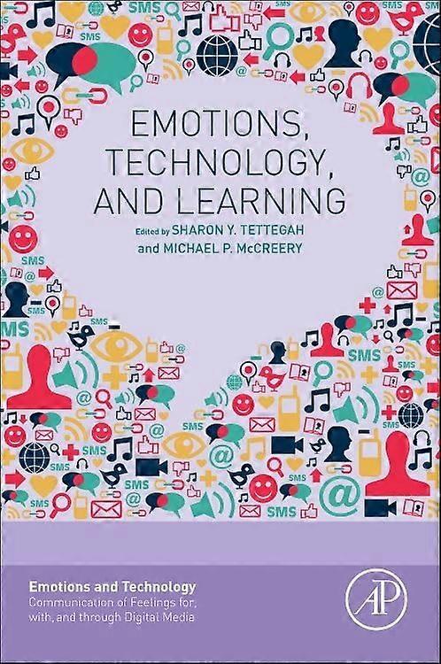 Emotions, Technology, and Learning (Emotions and Technology)