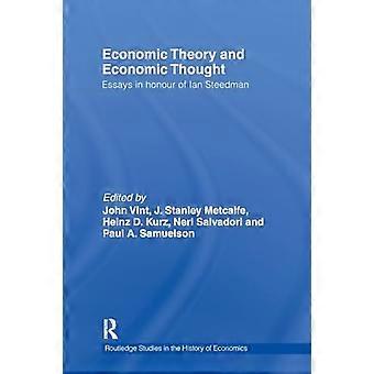 Teoria ekonomii i myśl ekonomiczna: eseje na cześć Iana Steedmana (Routledge Studies in the History of Economics)