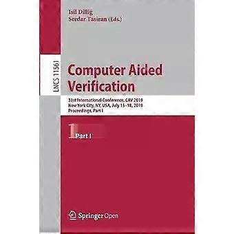 Computer Aided Verification 31st International Conference Cav 2019 New Yor - Springer Nature B.V