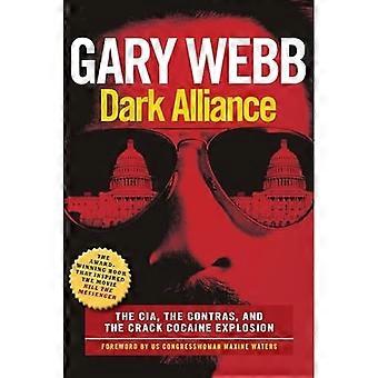 Dark Alliance: Die CIA, die Contras und die Crack-Kokain-Explosion