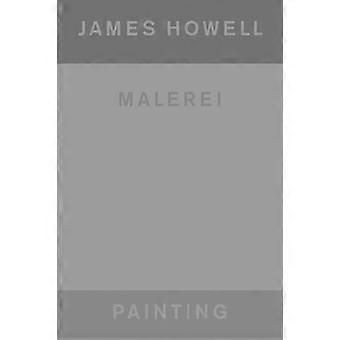 James Howell (Bilingual edition) Painting | Malerei