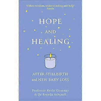 Hope and Healing After Stillbirth And New Baby Loss