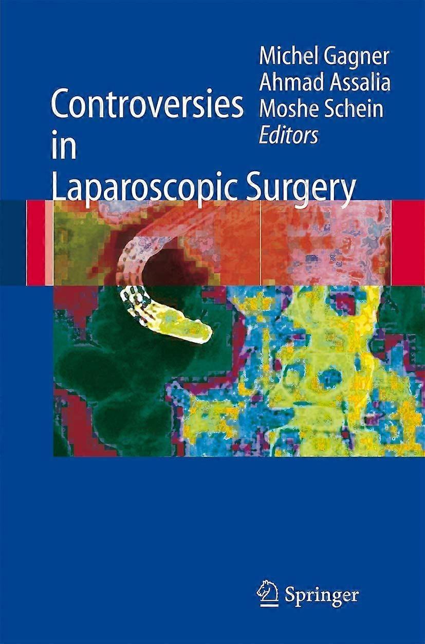 Controversies in laparoscopic surgery