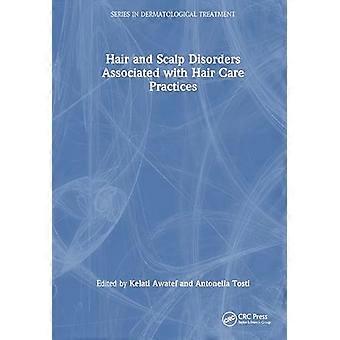 Hair and Scalp Disorders Associated with Hair Care Practices