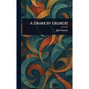 A drake by george