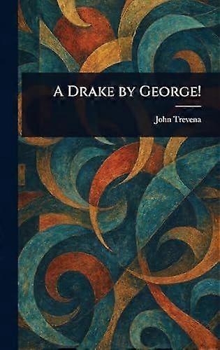 A drake by george