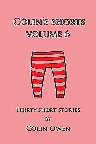 Colin's shorts volume 6