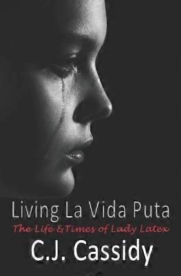 Living La Vida Puta