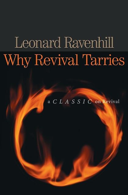 Why Revival Tarries by Leonard Ravenhill Paperback