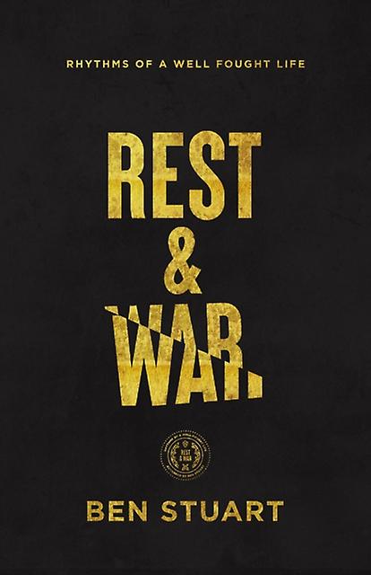 Rest And War by Ben Stuart Paperback