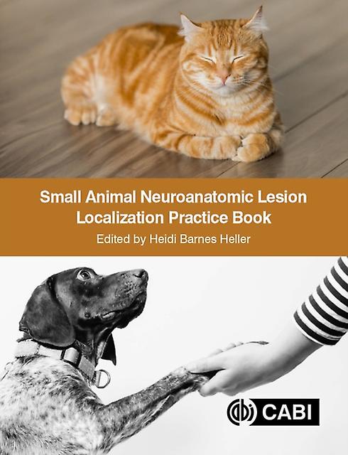 Small Animal Neuroanatomic Lesion Localization Practice Book Paperback
