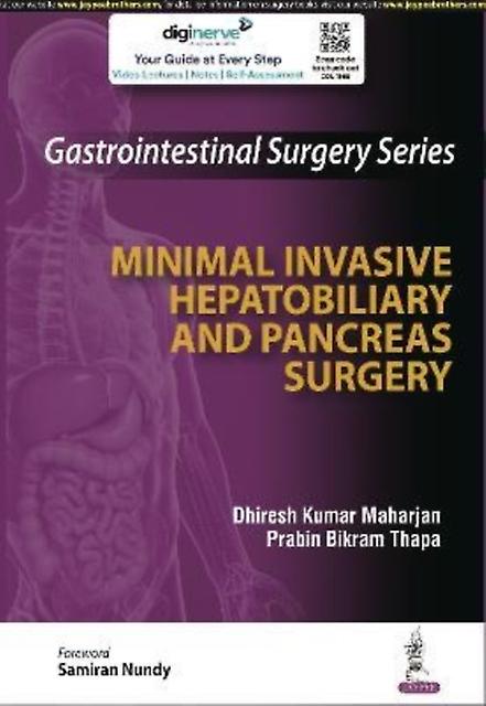 Gastrointestinal Surgery Series Minimal Invasive Hepatobiliary And Pancreas Surg by Prabin Bikram Thapa Paperback