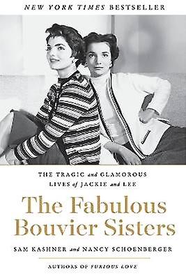 The Fabulous Bouvier Sisters