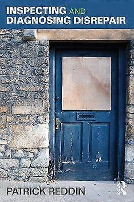 Inspecting and Diagnosing Disrepair