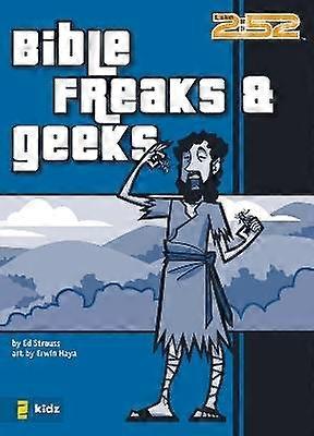 Biblia freaks și geeks
