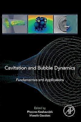 Cavitation and Bubble Dynamics